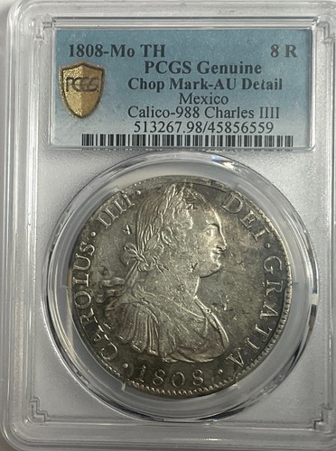 1808-Mo TH Mexico Silver 8 Reales Charles IIII Calico-988 Chop Mark PCGS AU Det