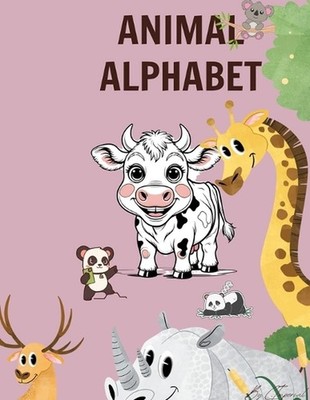 Animal Alphabets Tracing Letters by C. Imperial Paperback Book