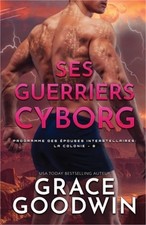Ses Guerriers Cyborg: Grands caract�res (Paperback or Softback)