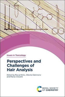 Perspectives and Challenges of Hair Analysis by Pascal Kintz Hardcover Book