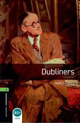 Level 6: Dubliners James Joyce Taschenbuch Oxford Bookworms Library Englisch