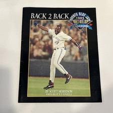 Back 2 Back Toronto Blue Jays 1993 World Champions Magazine by Scott Morrison