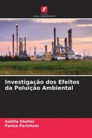 Aahita Shafiei (U. A.) | InvestigaçãO Dos Efeitos Da PoluiçãO Ambiental | Buch