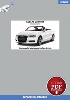 PDF Audi A3 Cabrio (2014-2020) Reparaturanleitung Karosserie Innen
