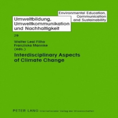 Interdisciplinary Aspects of Climate Change Peter Lang Group AG H
