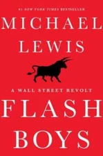 Flash Boys - Hardcover By Lewis, Michael - VERY GOOD