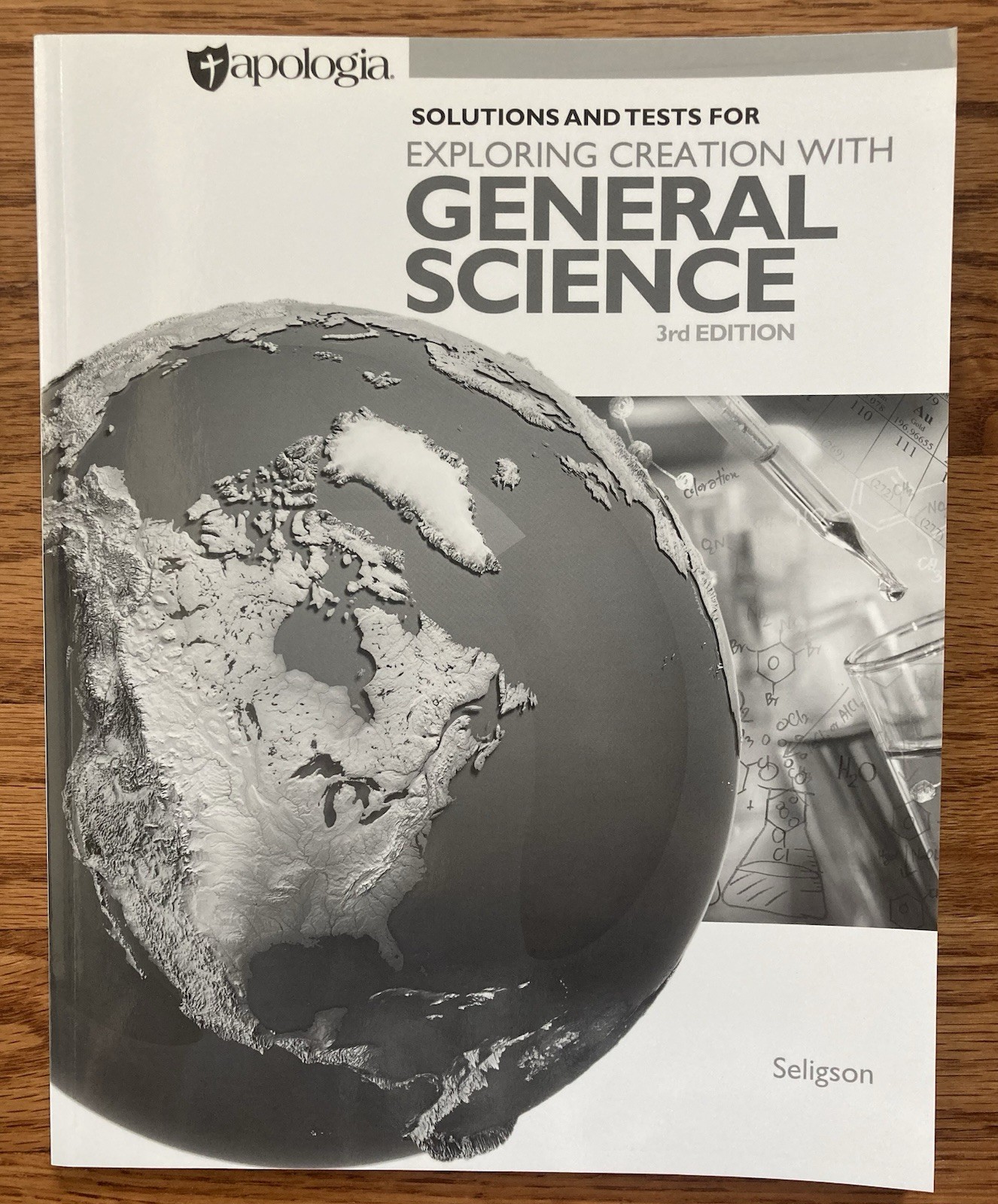 Apologia Exploring Creation With General Science 3rd Edition Solutions and Tests