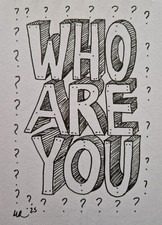 DISEGNO GIORNALIERO disegno a inchiostro originale 'Chi sei?' di Michelle Ranson