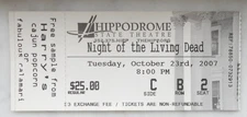 Night of the Living Dead Theatre Ticket Stub 2007 Hippodrome Gainesville, FL
