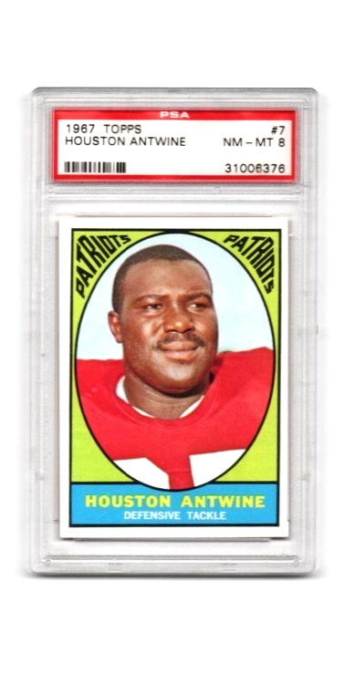 1967 TOPPS # 7 HOUSTON ANTWINE,PATRIOTS-PSA 8+++++++VIVID LOW POP BEAUTY !