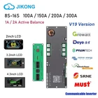 JK Inverter BMS 8S-16S V19 Smart BMS 100A-300A Li-ion LiFePo4 LTO Battery Lot