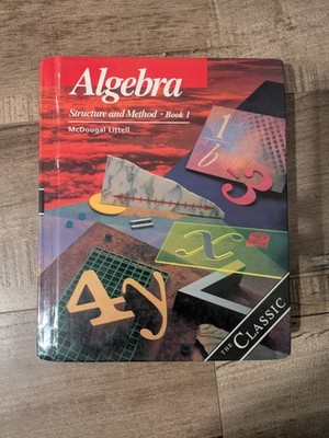 Algebra: Structure and Method Book 1