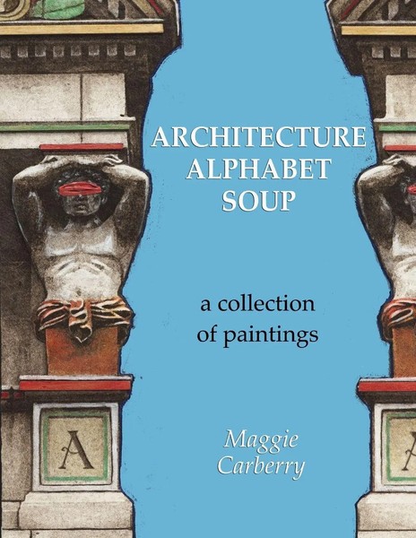 Maggie Carberry | Architecture Alphabet Soup | Taschenbuch | Englisch (2012)-image