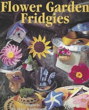 FLOWER GARDEN FRIDGIES--Magnets--16 Cute Designs--Crochet--Pattern Booklet