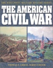 The American Civil War by Thomas E. Griess
