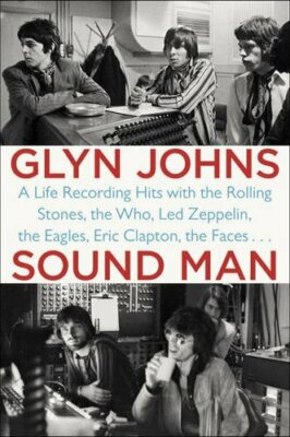 Sound Man: A Life Recording Hits with The Rolling Stones, The W 
