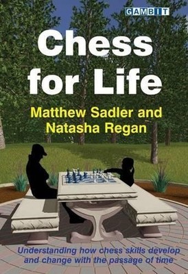 Chess for Life by Matthew Sadler (English) Paperback Book
