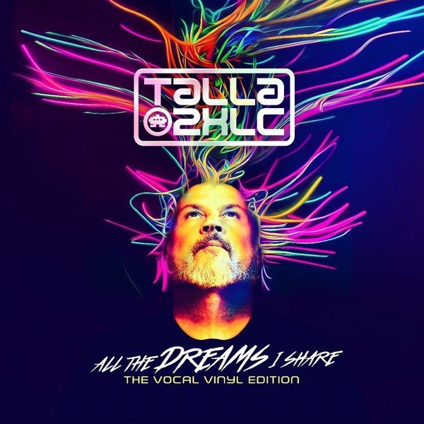 Talla 2XLC: Talla 2XLC: All The Dreams I Share (The Vocal Vinyl Edition) - Zyx-image