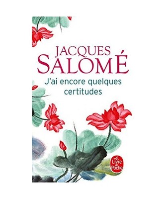 J'ai encore quelques certitudes, Salomé, Jacques