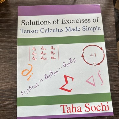 Solutions of Exercises of Tensor Calculus Made Simple - paperback Sochi, Tah...