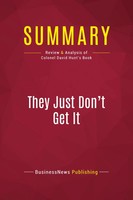 Businessnews Publishing | Summary: They Just Don't Get It | Taschenbuch (2017)