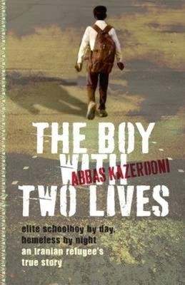The Boy with Two Lives by Kazerooni, Abbas