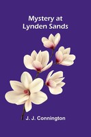 J. J. Connington | Mystery At Lynden Sands | Taschenbuch | Englisch (2025)