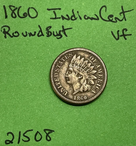 1860 Indian Head Cent / Penny 1c Vf Very Fine Round Bust