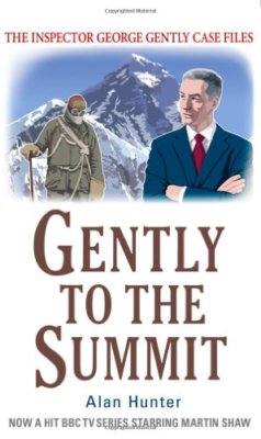 Gently to the Summit (Inspector George Gently 9) By Alan Hunter