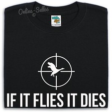 If It Flies It Dies T Shirt Men Women Kids Funny Slogan Shooting