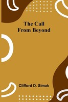 The Call From Beyond Clifford D. Simak Taschenbuch Englisch 2025 Alpha Edition