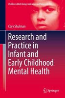 Research And Practice In Infant And Early Childhood Mental Health Cory Shulman