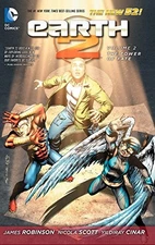 EARTH 2 VOL. 2: THE TOWER OF FATE (THE NEW 52) By James Robinson & Nicola Scott