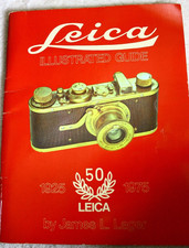 Leica Illustrated Guide: 1925-1975 by James L. Lager Leica Cameras book
