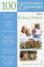 100 Questions & Answers About Kidney Dialysis 076375417X by Stam, Lawrence E.