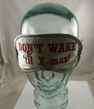 beauty eye mask sleep mask Don't wake til xmas light out good Christmas silver
