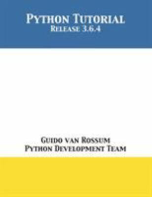Python Tutorial: Release 3.6.4, Brand New, Free shipping in the US