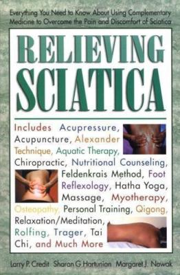 Relieving Sciatica: Everything You Need to Know about Using Complementary...