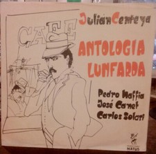 Julián Centeya, Pedro Maffia, José Canet, Carlos Solari (2) - Antologia Lunfarda
