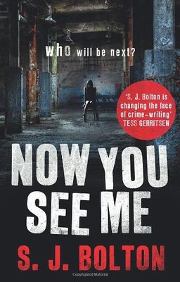 Now You See Me: Lacey Flint Series, Book 1,Sharon Bolton