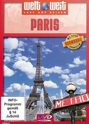 Paris mit Bonusfilm Normandie (Reihe: welt weit) 1 DVD, Gesamtlänge: ca. 75 Minu