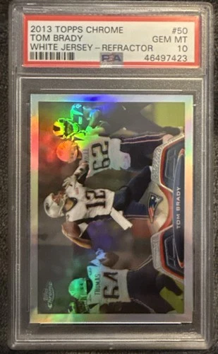 2013 Topps Chrome Tom Brady White Jersey Refractor PSA 10 #50 Patriots