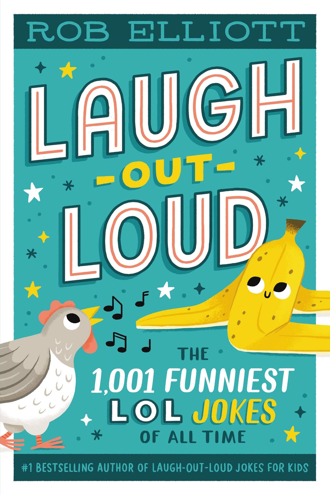 Laugh-Out-Loud: The 1,001 Funniest LOL Jokes of All Time (Laugh-