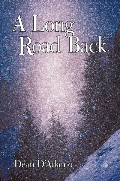Dean D'adamo | A Long Road Back | Taschenbuch | Englisch (2011) | Iuniverse-image