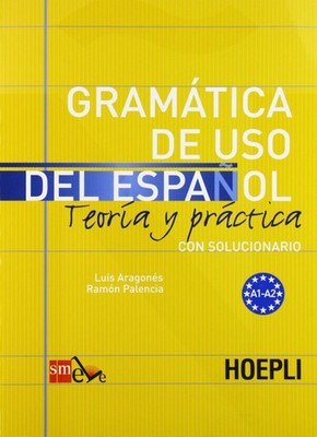 Grammatik der spanischen Verwendung für Ausländer. Vol. 1