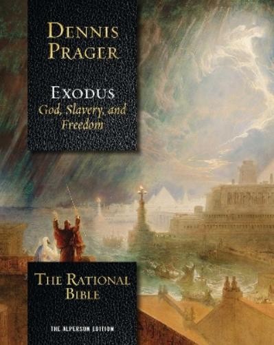 Dennis Prager The Rational Bible: Exodus (Copertina rigida)