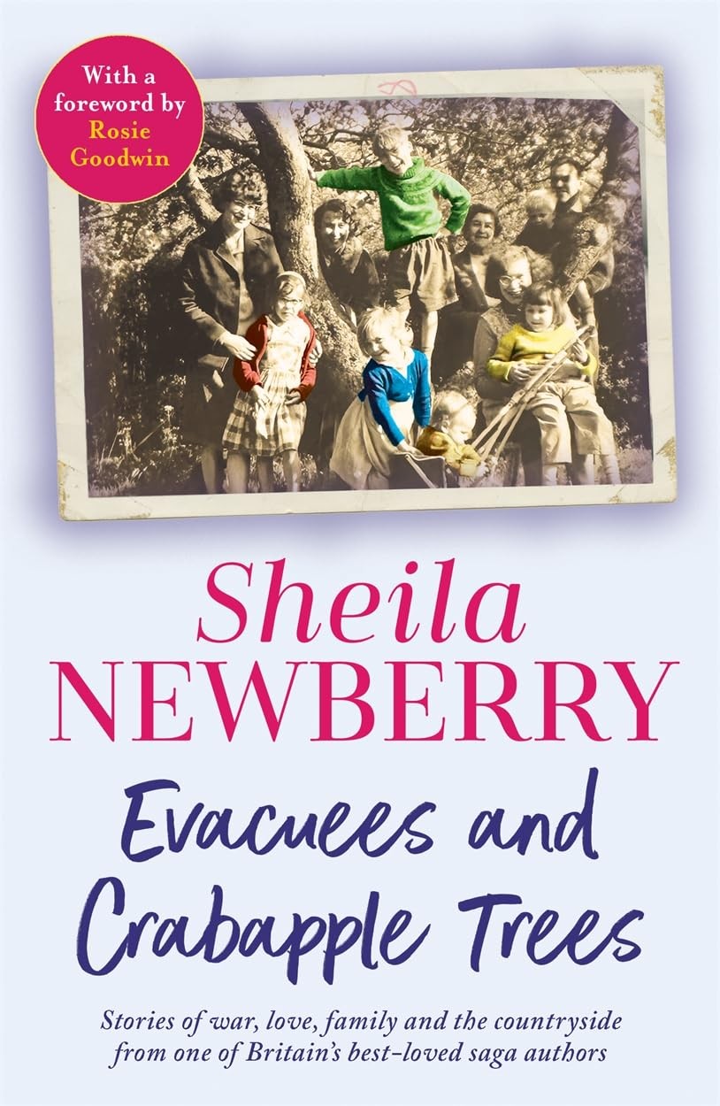 Evacuees and Crabapple Trees: Memoirs of war, love, family and t