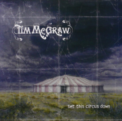 Tim Mcgraw - Set This Circus Down - CD - 2001