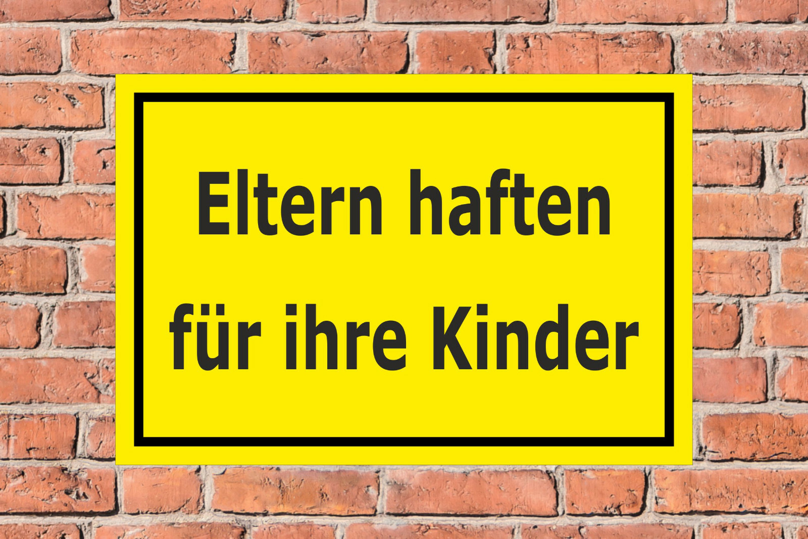 Schild Privatgrundstück Eltern Haften Für Ihre Kinder Schild Eltern haften für ihre Kinder - in 4 Größen - S00100-011 Hinweis