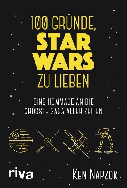 Thumbnail - 100 Gründe, Star Wars Zu Lieben | Ken Napzok | 2019 | Deutsch
